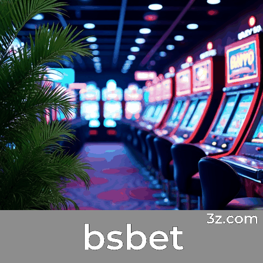 bsbet: Plataforma de Apostas Segura e Premiada